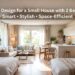 Interior Design for a Small House with 2 Bedrooms