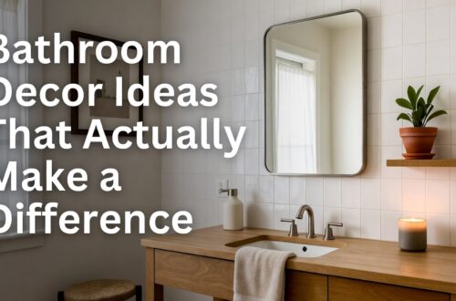 Bathroom Decor Ideas That Actually Make a Difference