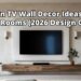 Modern TV Wall Decor Ideas for Living Rooms (2026 Design Guide)